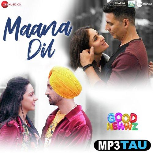 Maana-Dil B Praak mp3 song lyrics